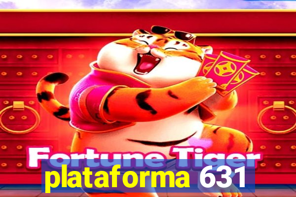 plataforma 631